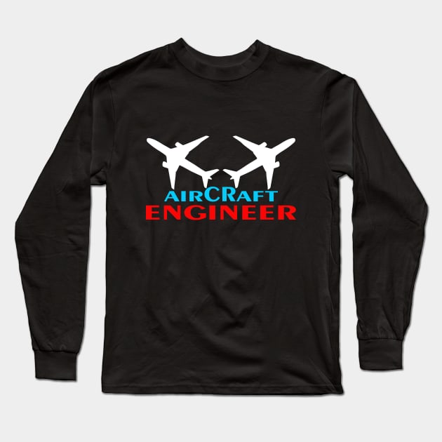 aircraft engineer aerospace engineers Long Sleeve T-Shirt by PrisDesign99